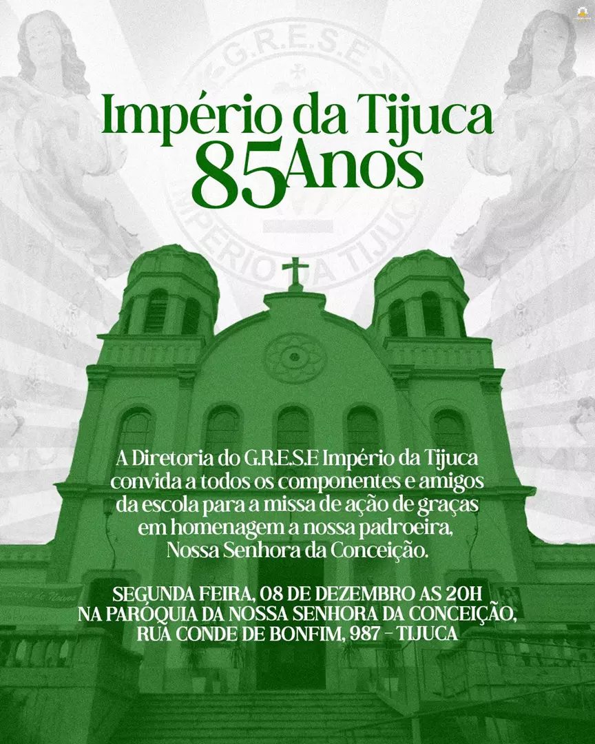 Missa de Ação de Graças pelos 85 anos do Império da Tijuca